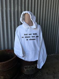 HEAL OUT LOUD HOODIE